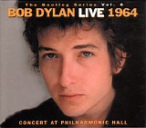 Bob Dylan feat. Joan Baez - The Bootleg Series, Vol. 6: Bob Dylan Live 1964 - Concert At Philarmonic Hall