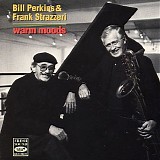 Bill Perkins & Frank Strazzeri - Warm Moods