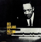 Red Garland - At The Prelude Volume 1