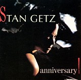 Stan Getz - Anniversary