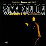 Stan Kenton - Adventures in Time