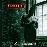 Mulgrew Miller Trio - With Our Own Eyes