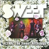 The Sweet - Action - The Sweet Anthology