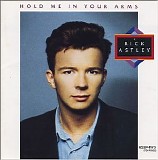 Rick Astley - Hold Me In Your Arms (Deluxe Edition)