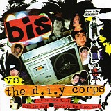 Bis - Bis Vs. The D.I.Y. Corps