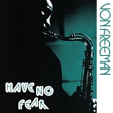 Von Freeman - Have No Fear