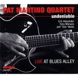 Pat Martino - Undeniable : Live at Blues Alley