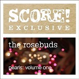 Rosebuds, The - Pearls: Volume One