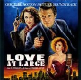 Mark Isham - Love At Large - Original Motion Picture Soundtrack