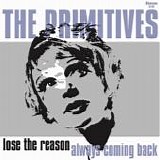 The Primitives - Lose The Reason
