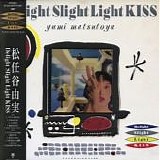 Yumi Matsutoya æ¾ä»»è°·ç”±å®Ÿ - Delight Slight Light KISS