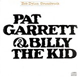 Bob Dylan - Pat Garrett & Billy the Kid