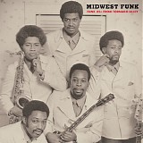 Various artists - Midwest Funk - Funk 45's From Tornado Alley