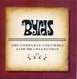 The Byrds - The Complete Columbia Albums Collection: Mr. Tambourine Man/Turn! Turn! Turn!/Fifth Dimension/Younger Than Yesterday/The