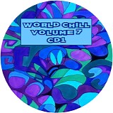 Various artists - World Chill Volume 7