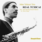 John Tchicai Trio - Real Tchicai