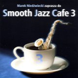 Various artists - Smooth Jazz CafÃ©, Vol. 03