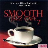 Various artists - Smooth Jazz CafÃ©, Vol. 07