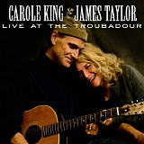 Carole King & James Taylor - Live At The Troubadour