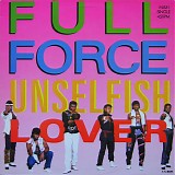 Full Force - Unselfish Lover