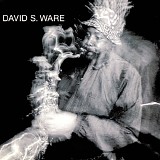David S. Ware - Live in the Netherlands
