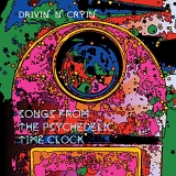 Drivin N Cryin - Songs From The Psychedelic Time Clock