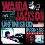 Jackson, Wanda (Wanda Jackson) - Unfinished Business