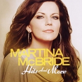 Martina McBride - Hits And More