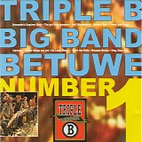 Triple B Big Band Betuwe - Number 1