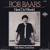 Rob Baars - Heel De Wereld