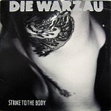 Die Warzau - Strike To The Body