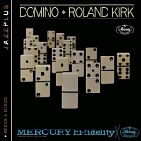 Roland Kirk - Domino + Reeds & Deeds