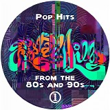 Various artists - Pop Hits From the 80s and 90s Volume 1