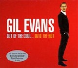 Gil Evans - Out of the Cool... Into the Hot