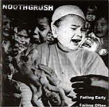 Noothgrush - Failing Early, Failing Often