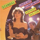 Scandal - Love's Got A Line On You