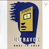 Ultravox - Rage In Eden (2009 Remastered Definitive Edition)