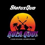 Status Quo - Bula Quo! - It Started With Guitars... And Ended With Guns!