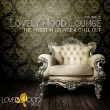 Various artists - Lovely Mood Lounge, Vol. 12 - The Finest In Lounge & Chill Out