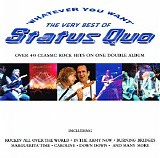 Status Quo - Whatever You Want The Very Best Of Status Quo