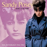 Sandy Posey - Born To Be Hurt - The Anthology - 1966-1982