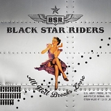 Black Star Riders - All Hell Breaks Loose (Deluxe Edition)