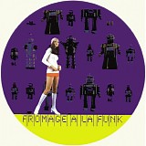 Various artists - Fromage a la Funk