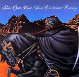 Blue Oyster Cult - Some Enchanted Evening