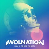 Awolnation - Back From Earth EP