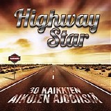 Various artists - Highway Star: 30 kaikkien aikojen ajobiisiÃ¤