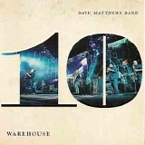 Dave Matthews Band - Warehouse 10 - Volume 1