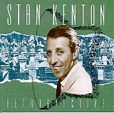 Stan Kenton - Retrospective