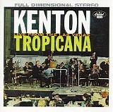 Stan Kenton - Live From The Las Vegas Tropicana