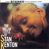 Stan Kenton - The Ballad Style Of Stan Kenton